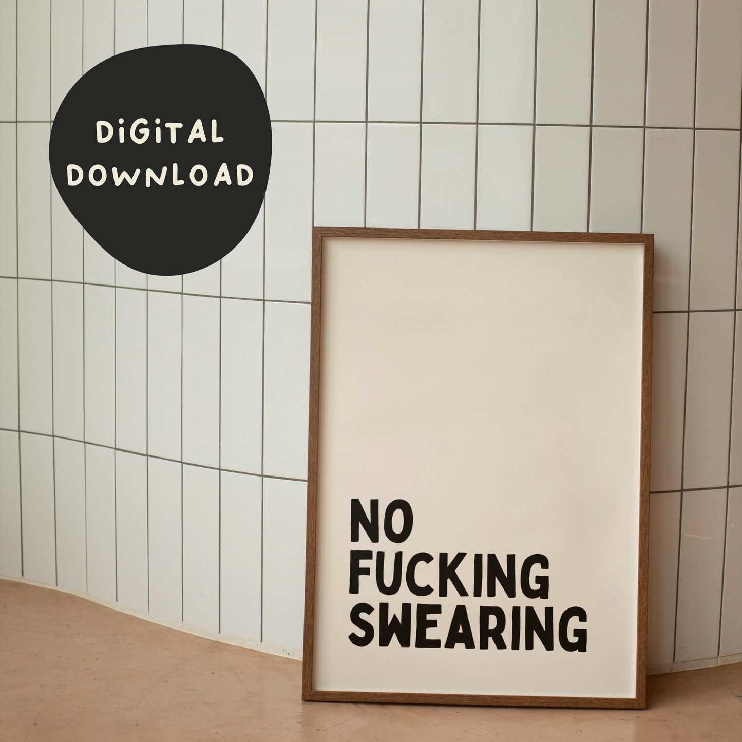 Digital Download | No Fucking Swearing | Black and Cream