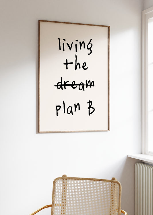 Digital Download | Living The Plan B | Black and Cream