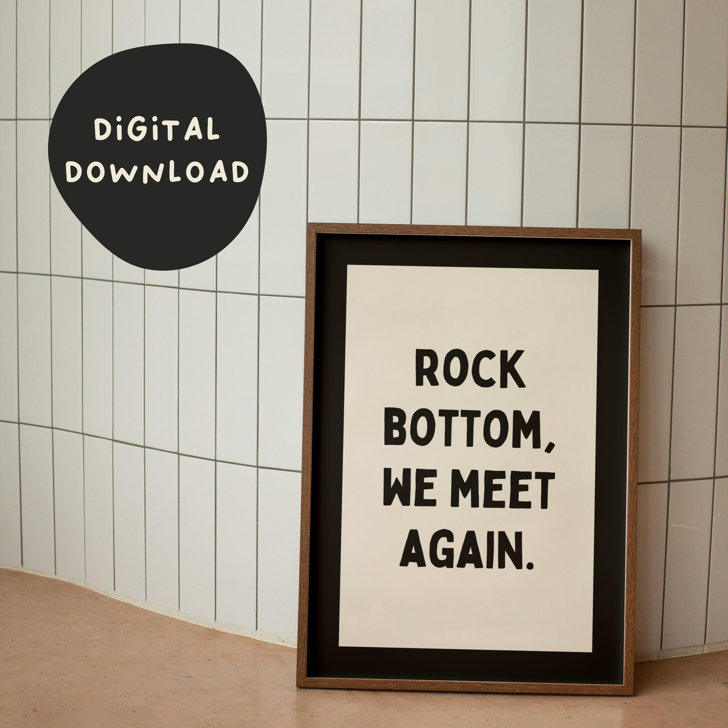 Digital Download | Rock Bottom, We Meet Again | Black and Cream