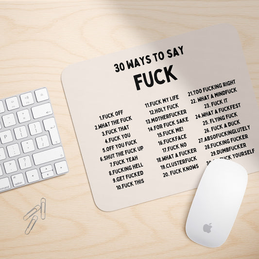 30 Ways To Say Fuck | Mouse Mat