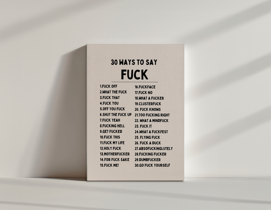 30 Ways To Say Fuck | Black and Cream | Canvas