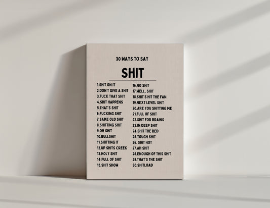 30 Ways To Say Shit | Black and Cream | Canvas