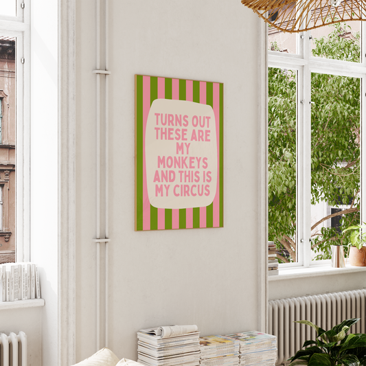 Turns Out These Are My Monkeys And This Is My Circus | Blush Pink and Pear | Wall Art Print