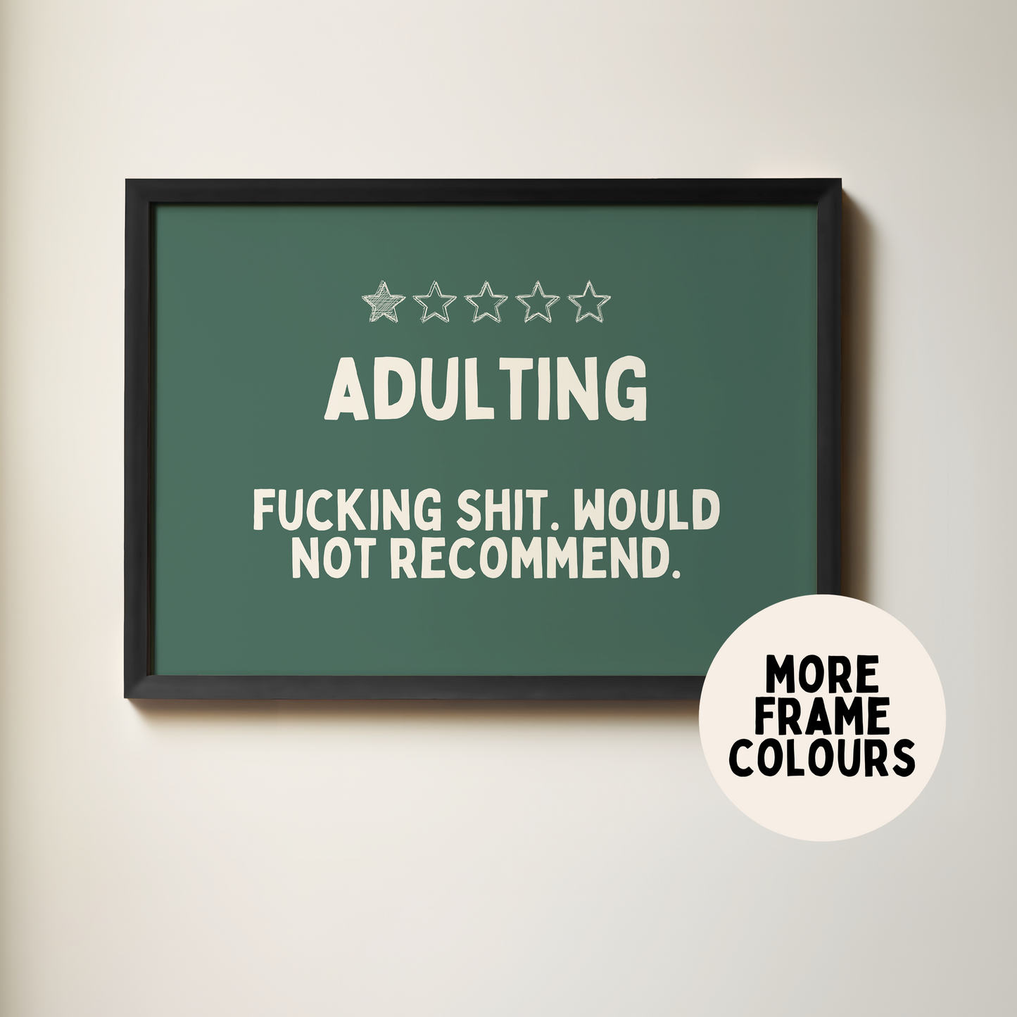 Framed | Adulting | Cream & Forest Green | Wall Art Print