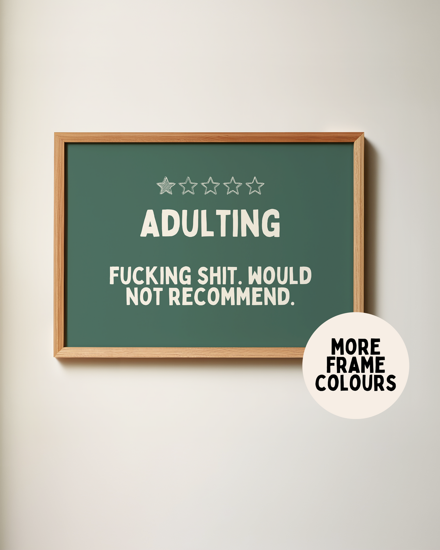 Framed | Adulting | Cream & Forest Green | Wall Art Print