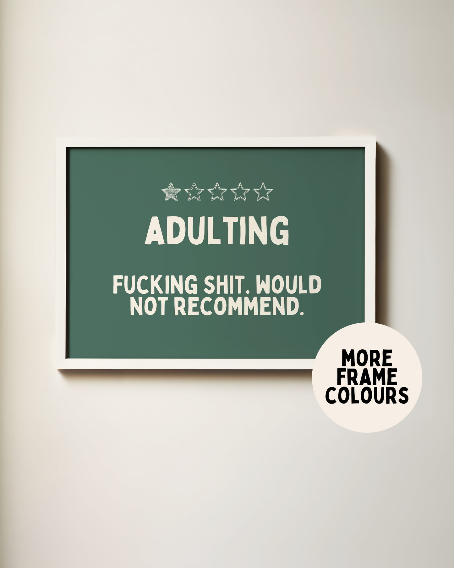 Framed | Adulting | Cream & Forest Green | Wall Art Print