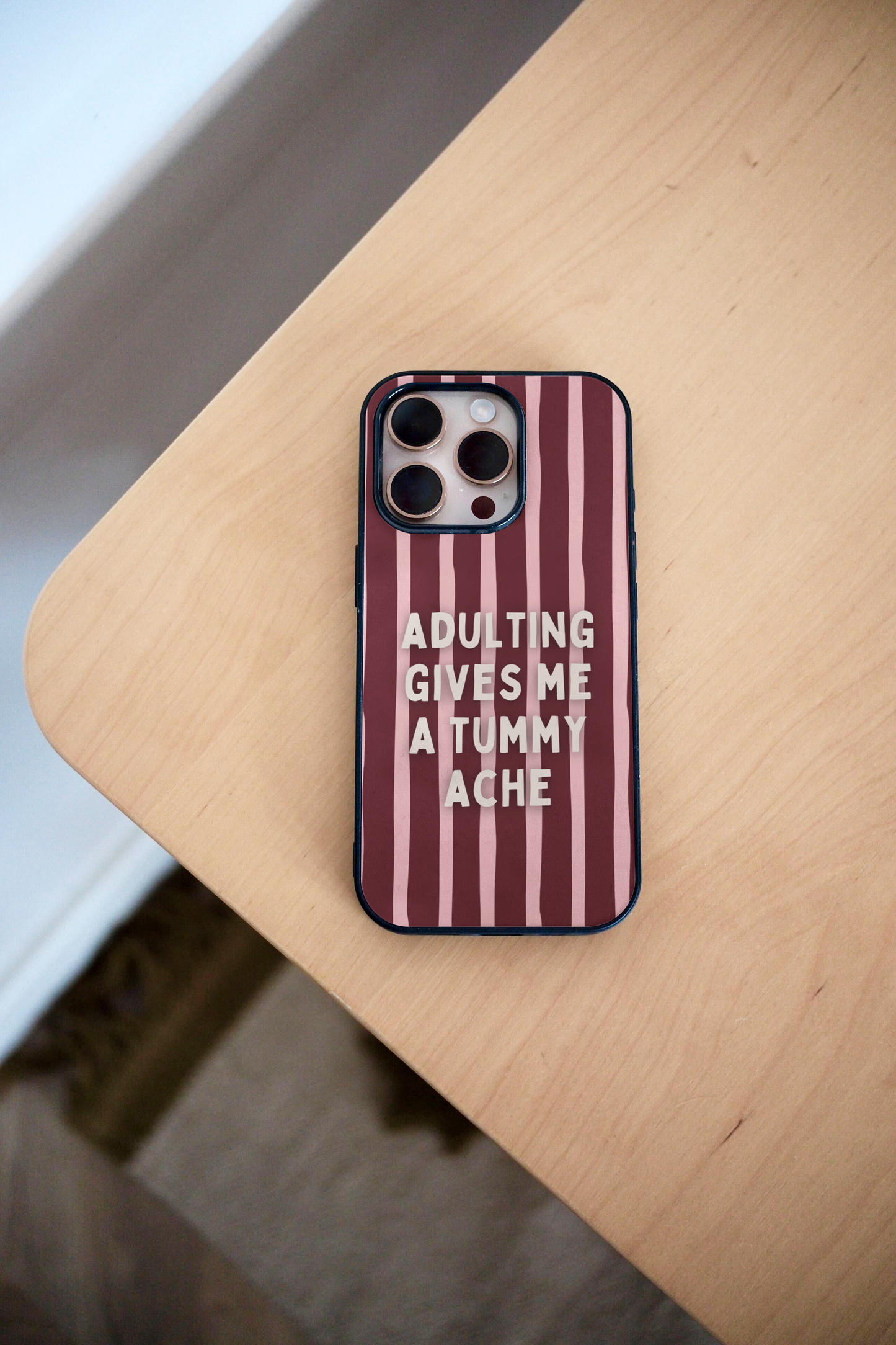 Adulting Gives Me A Tummy Ache | Phone Case