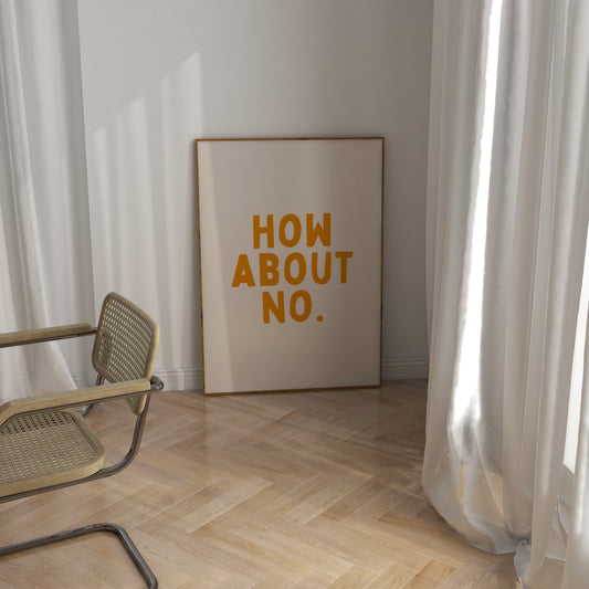 Digital Download | How About No | Mustard and Cream