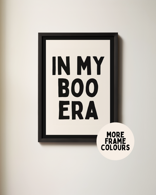Framed | In My Boo Era | Black and Cream | Art Print