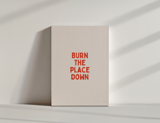 Burn The Place Down | Red Orange and Cream | Canvas