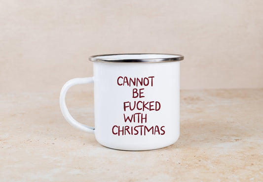 Cannot Be Fucked With Christmas | Enamel Christmas Mug