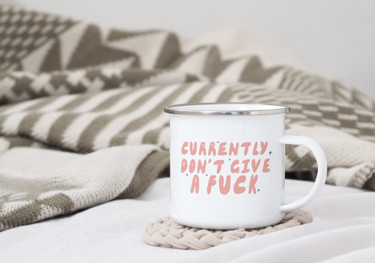 Currently Don't Give A Fuck | Enamel Mug