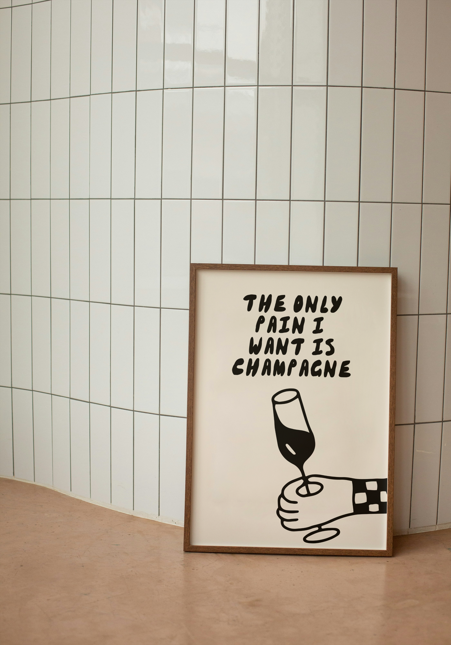 The Only Pain I Want Is Champagne | Black and Cream | Art Print