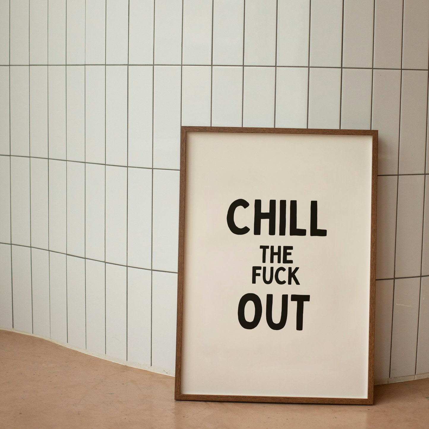 Chill The Fuck Out | Black & Cream | Art Print