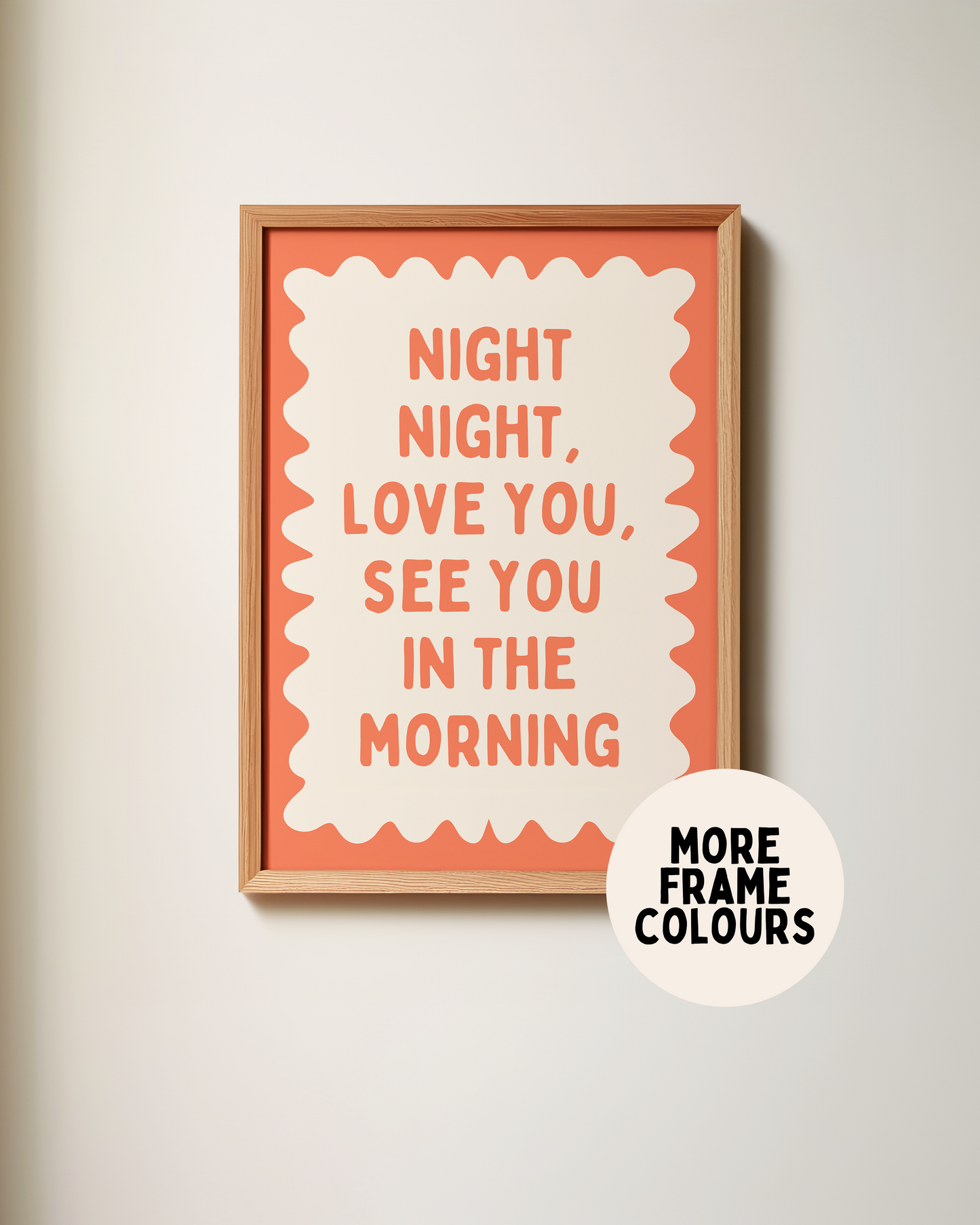 Framed | Night Night, Love You, See You In The Morning | Coral and Cream | Wall Art Print