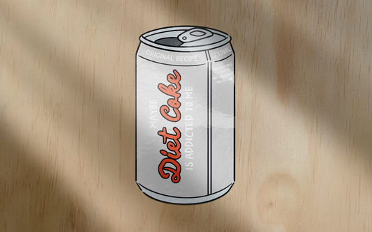 Maybe Diet Coke Is Addicted To Me | Sticker