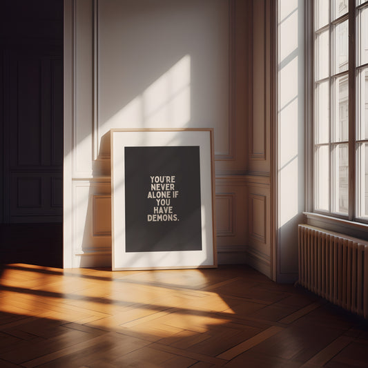 Lustre / A5 Print | You're Never Alone If You Have Demons | Cream and Black | Art Print | Wisdom and Wonder Designs