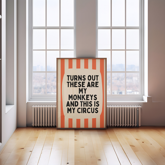 Turns Out These Are My Monkeys And This Is My Circus | Coral and Cream | Wall Art Print