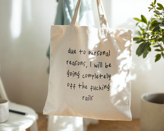 Due To Personal Reasons | Natural & Black | Organic Cotton Tote Bag