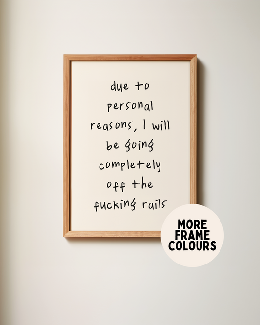 Framed | Due To Personal Reasons | Black and Cream | Art Print