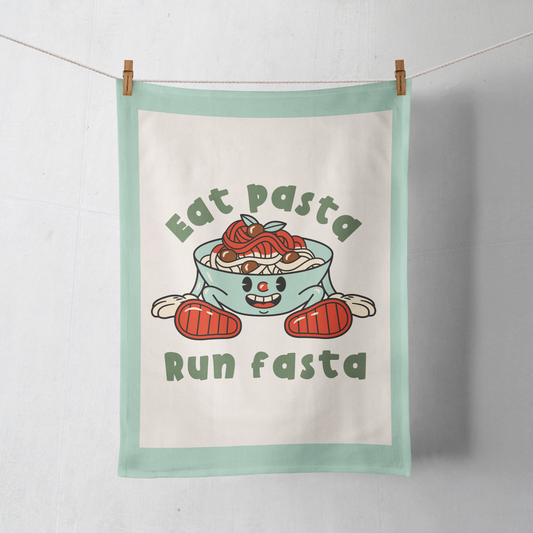 Eat Pasta Run Fasta | Tea Towel