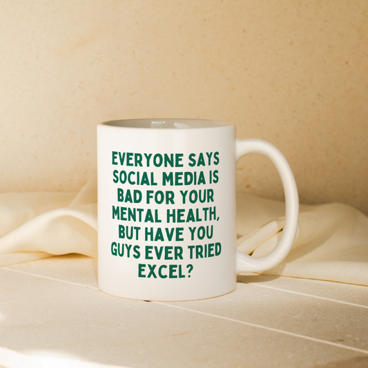 Everyone Says Social Media Is Bad For Your Mental Health | Mug