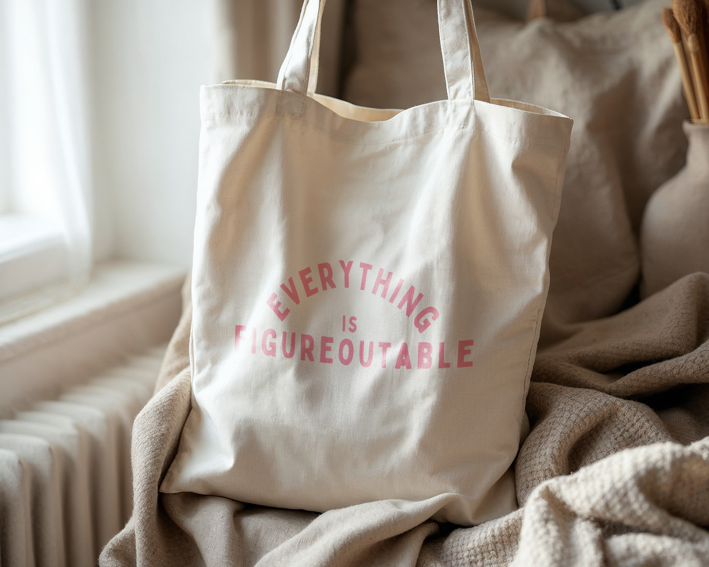 Everything Is Figureoutable | Natural & Blush | Organic Cotton Tote Bag