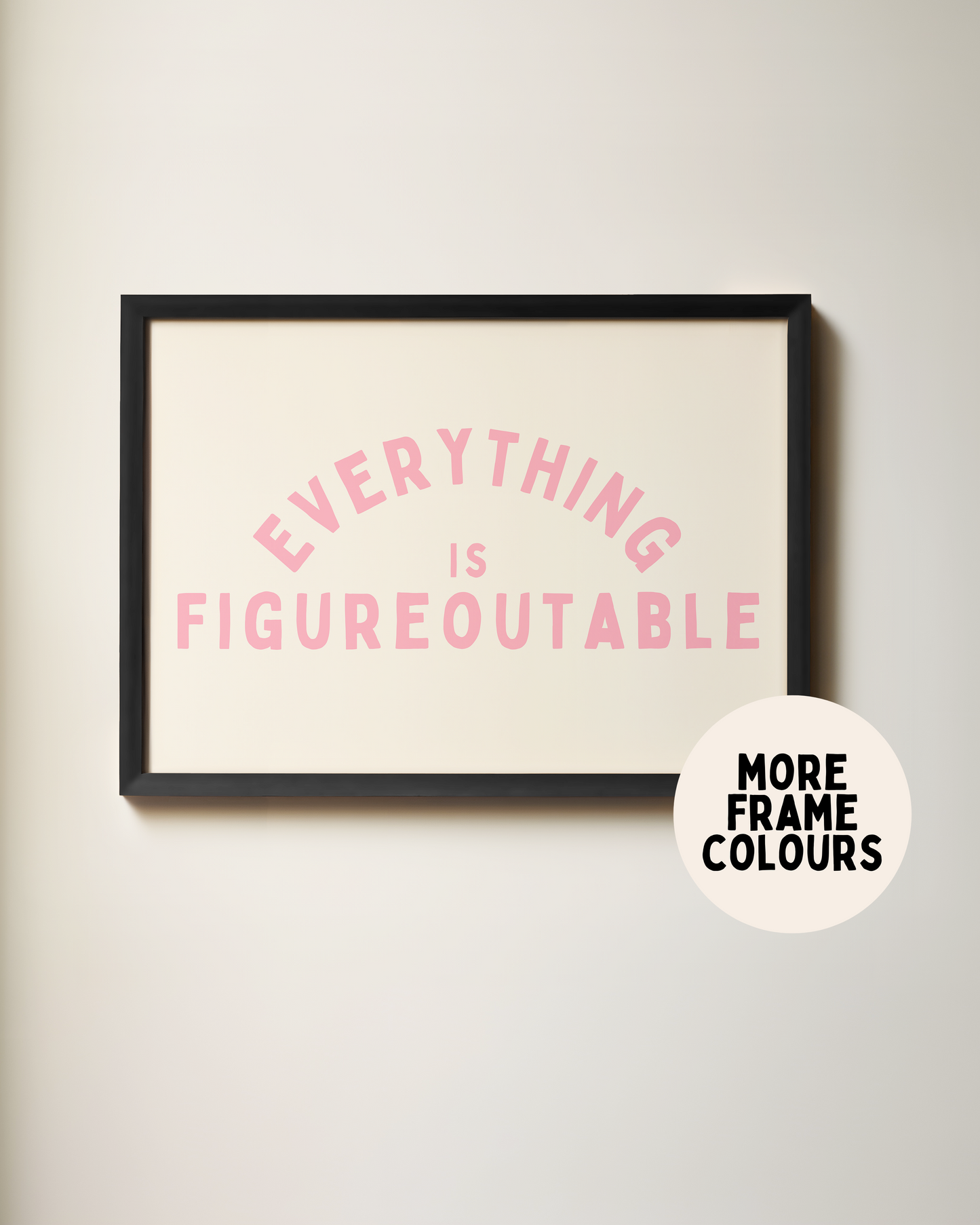 Everything Is Figureoutable | Landscape | Art Print