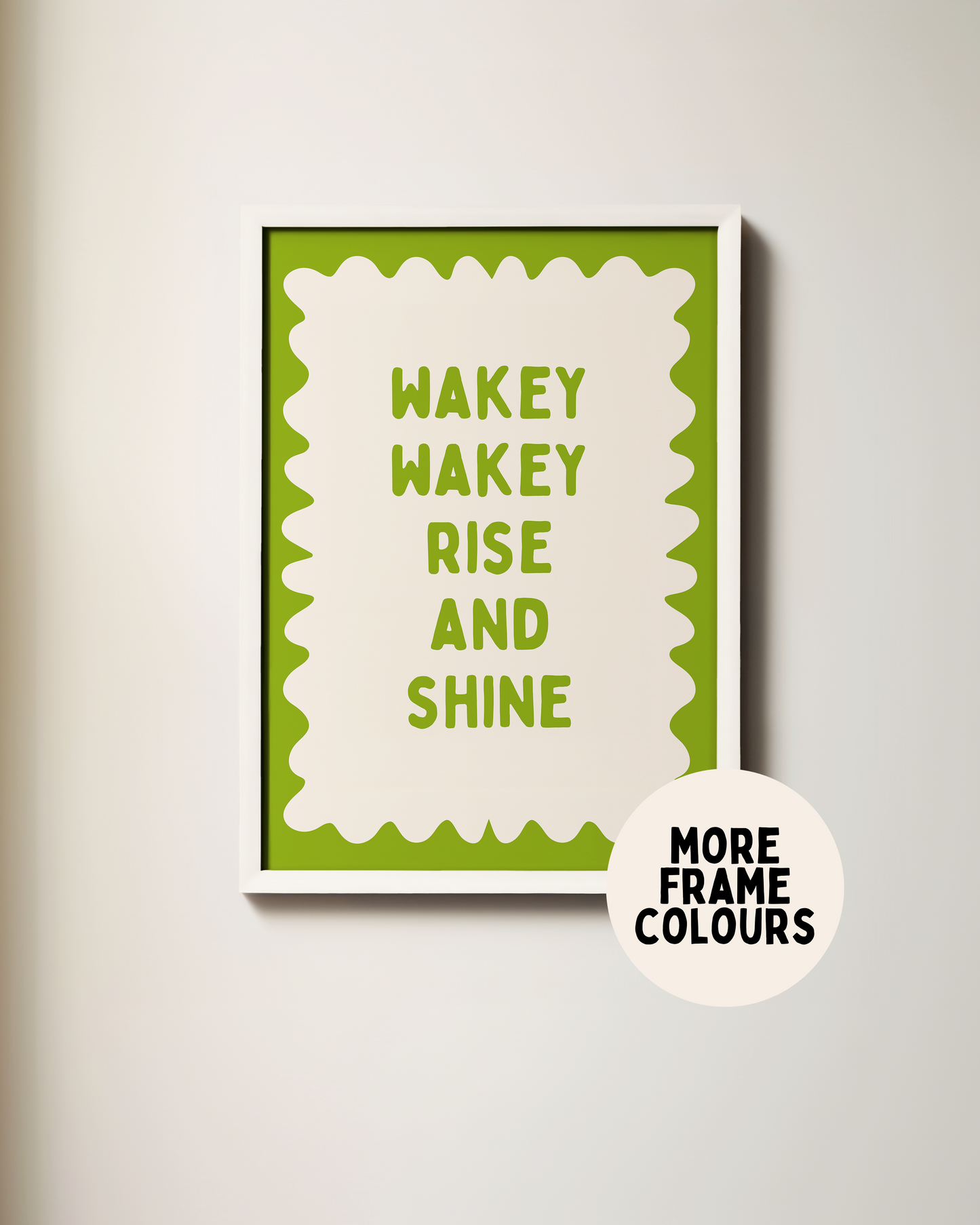 Framed | Wakey Wakey Rise and Shine | Pear and Cream | Art Print