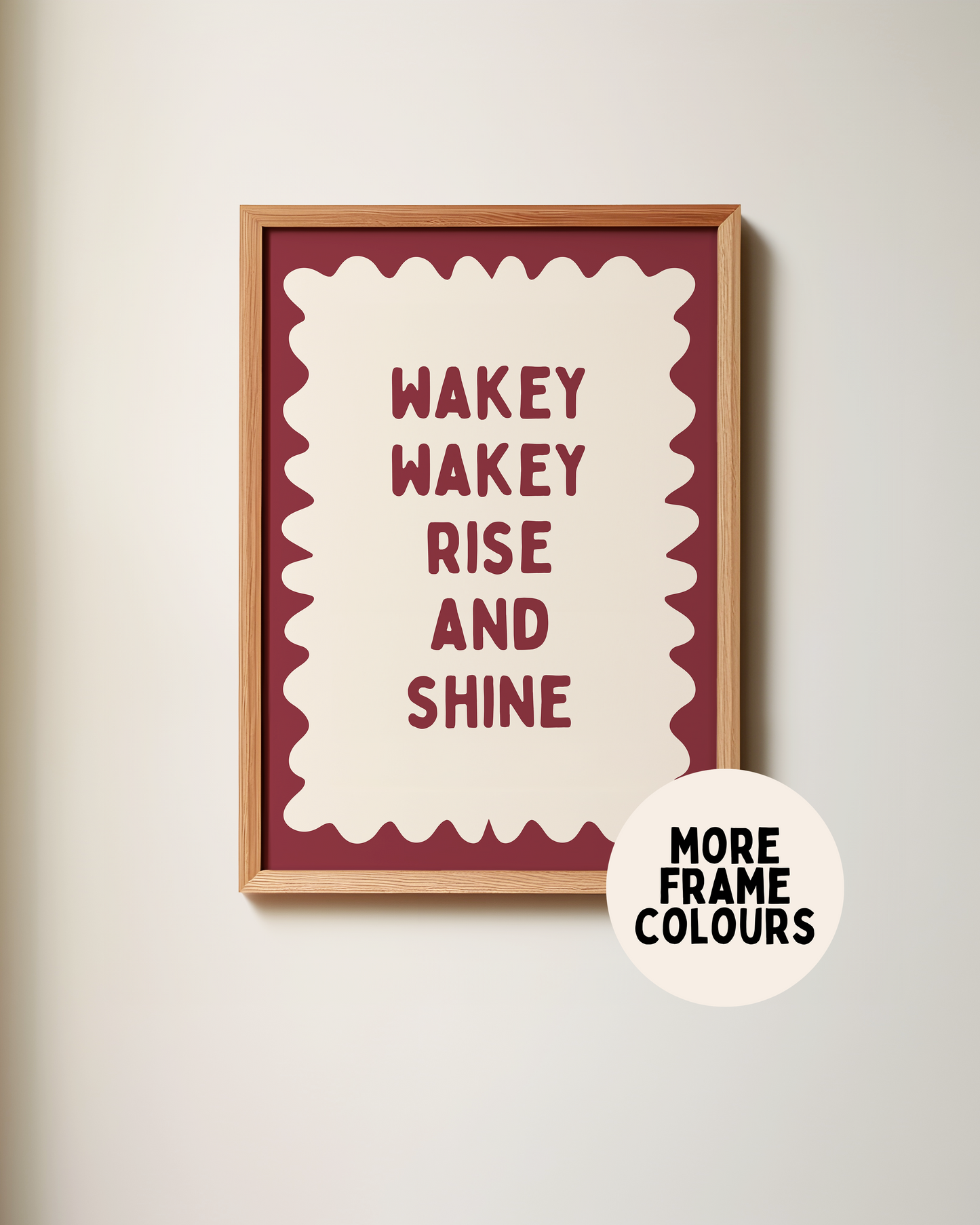 Framed | Wakey Wakey Rise and Shine | Plum and Cream | Art Print