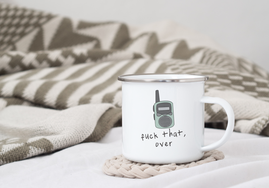 Fuck That | Enamel Mug
