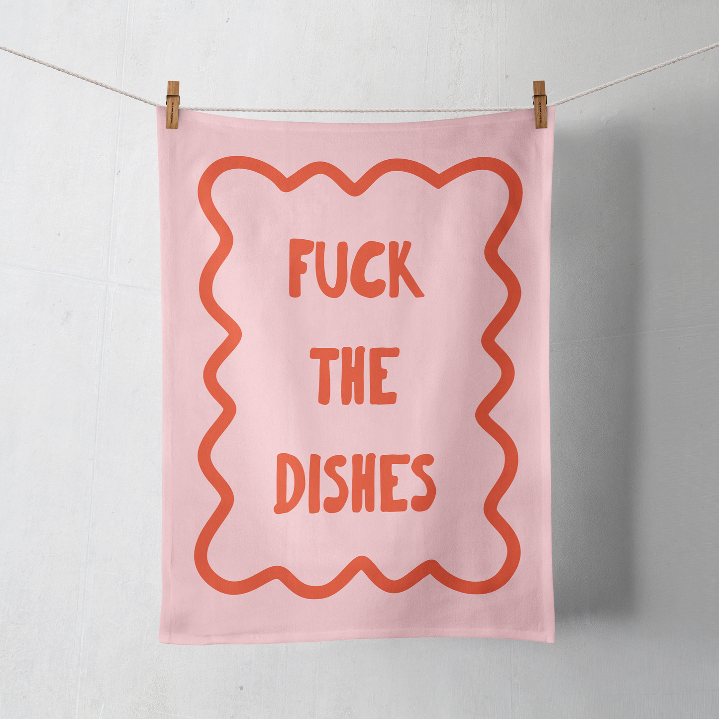 Fuck The Dishes | Tea Towel
