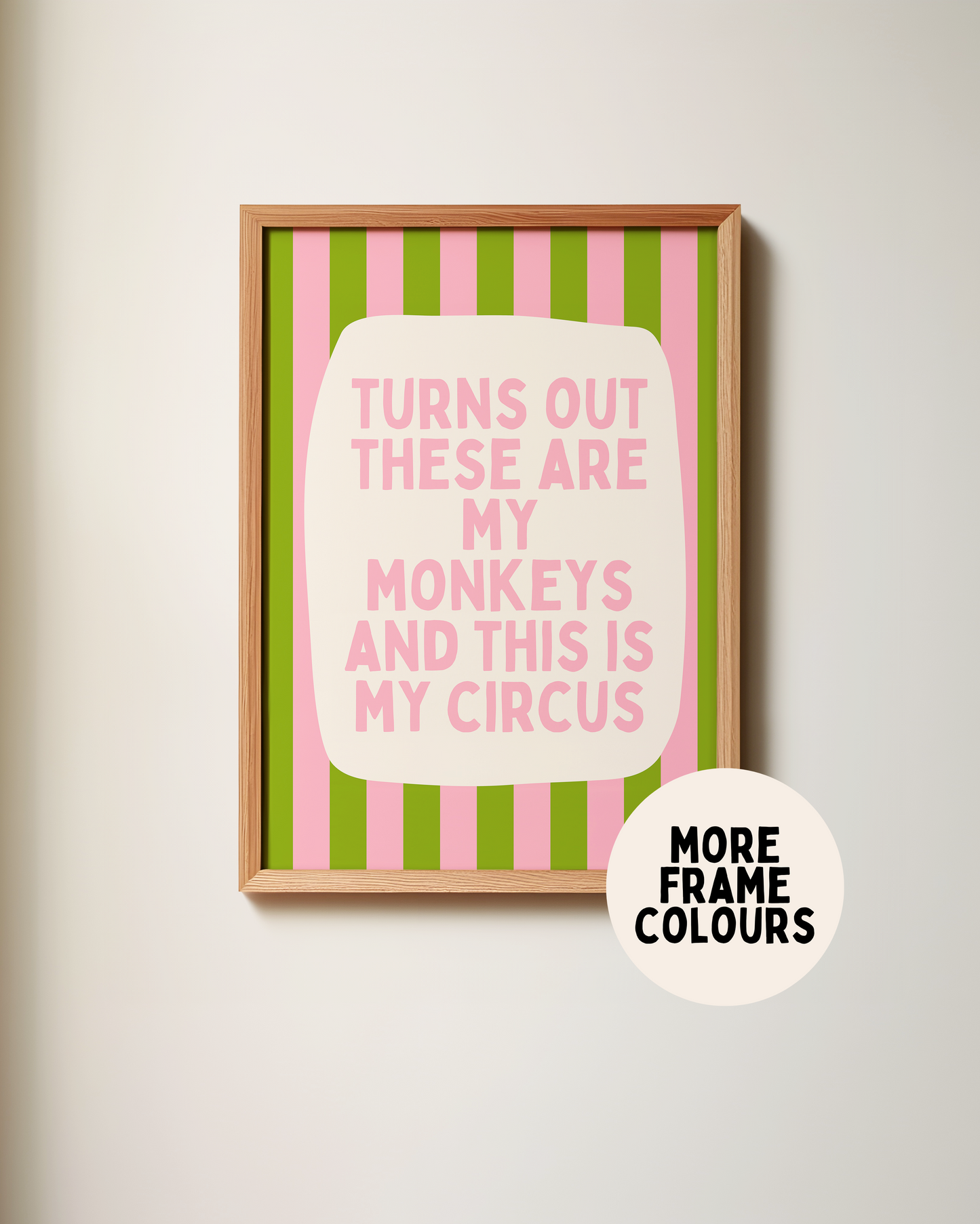 Framed | Turns Out These Are My Monkeys And This Is My Circus | Pear and Watermelon | Wall Art Print