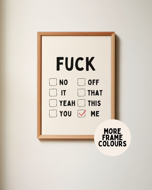Framed | Fuck (Me) | Black and Cream | Art Print