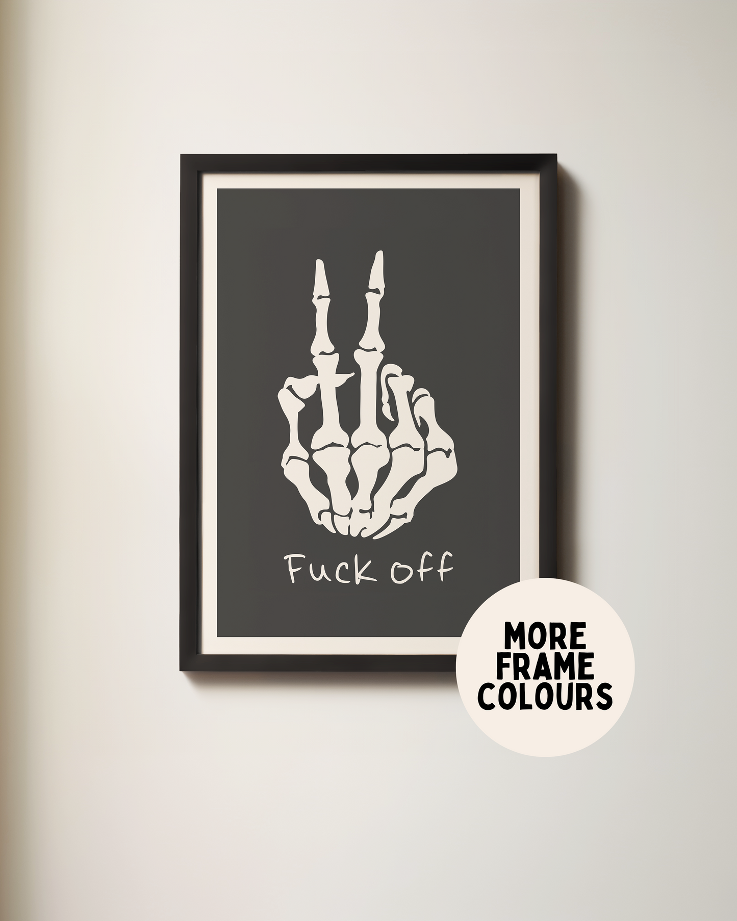 Framed | Fuck Off | Skeleton | Art Print