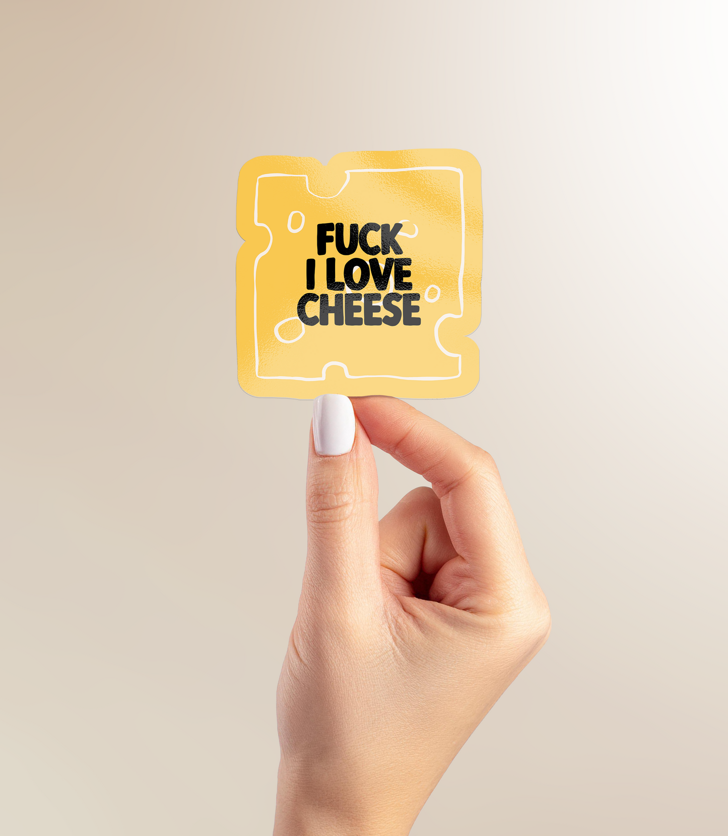 Fuck I Love Cheese | Sticker