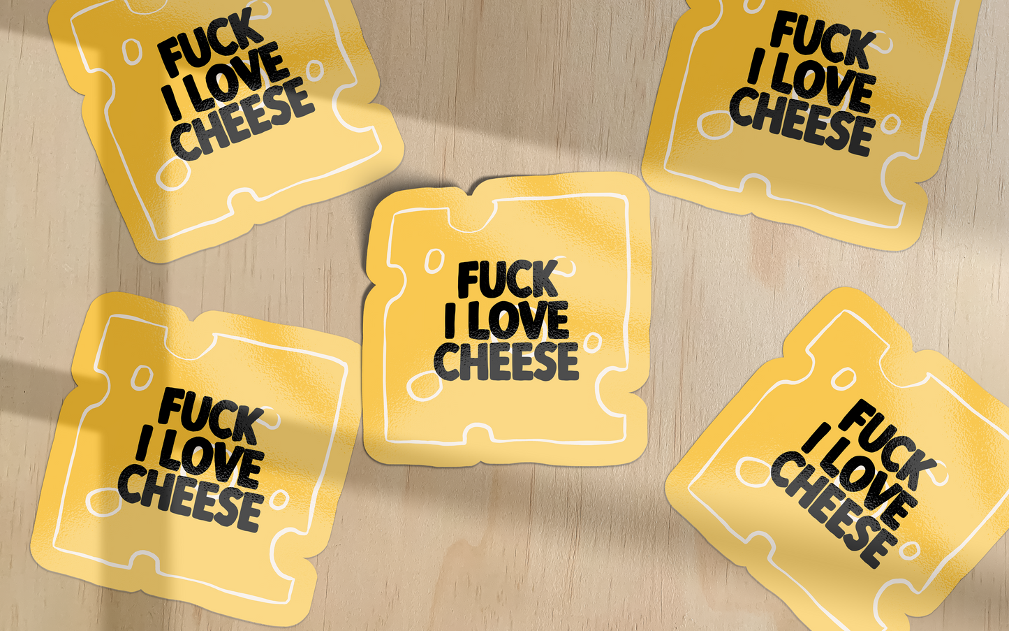 Fuck I Love Cheese | Sticker