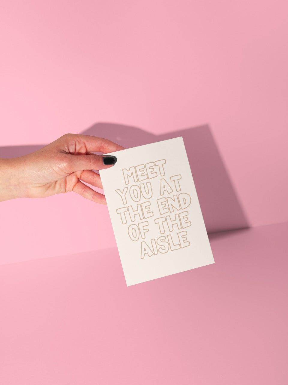 Wisdom & Wonder Designs x Georgina Rose Events | Meet You At The End Of The Aisle | Greeting Card