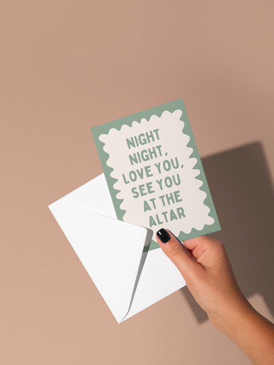 Wisdom & Wonder Designs x Georgina Rose Events | Night Night, Love You, See You At The Altar | Greeting Card