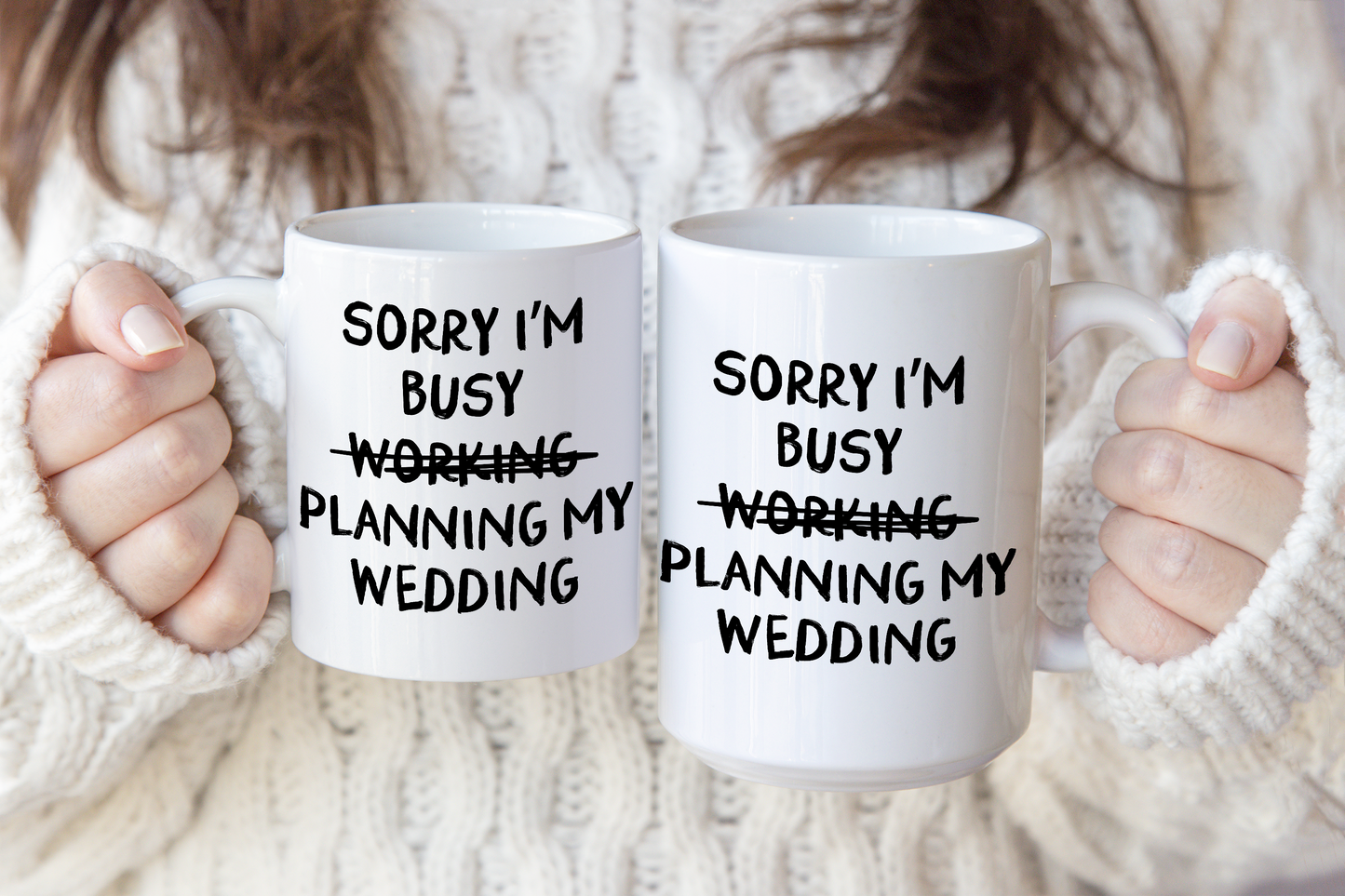 Wisdom & Wonder Designs x Georgina Rose Events | Sorry I'm Busy Planning My Wedding | Ceramic Mug