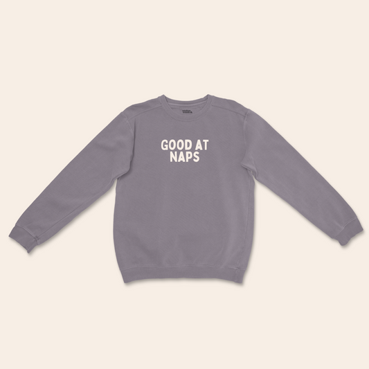 Good At Naps | Unisex Sweatshirt