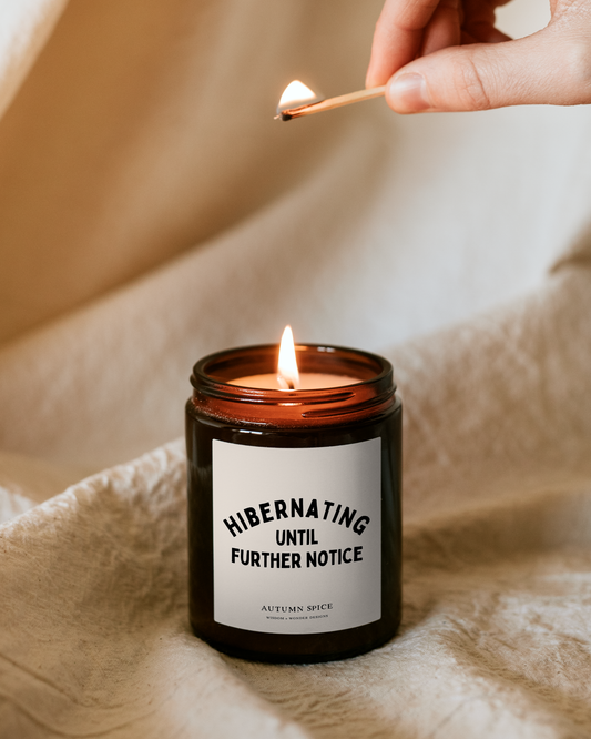 Hibernating Until Further Notice | Candle
