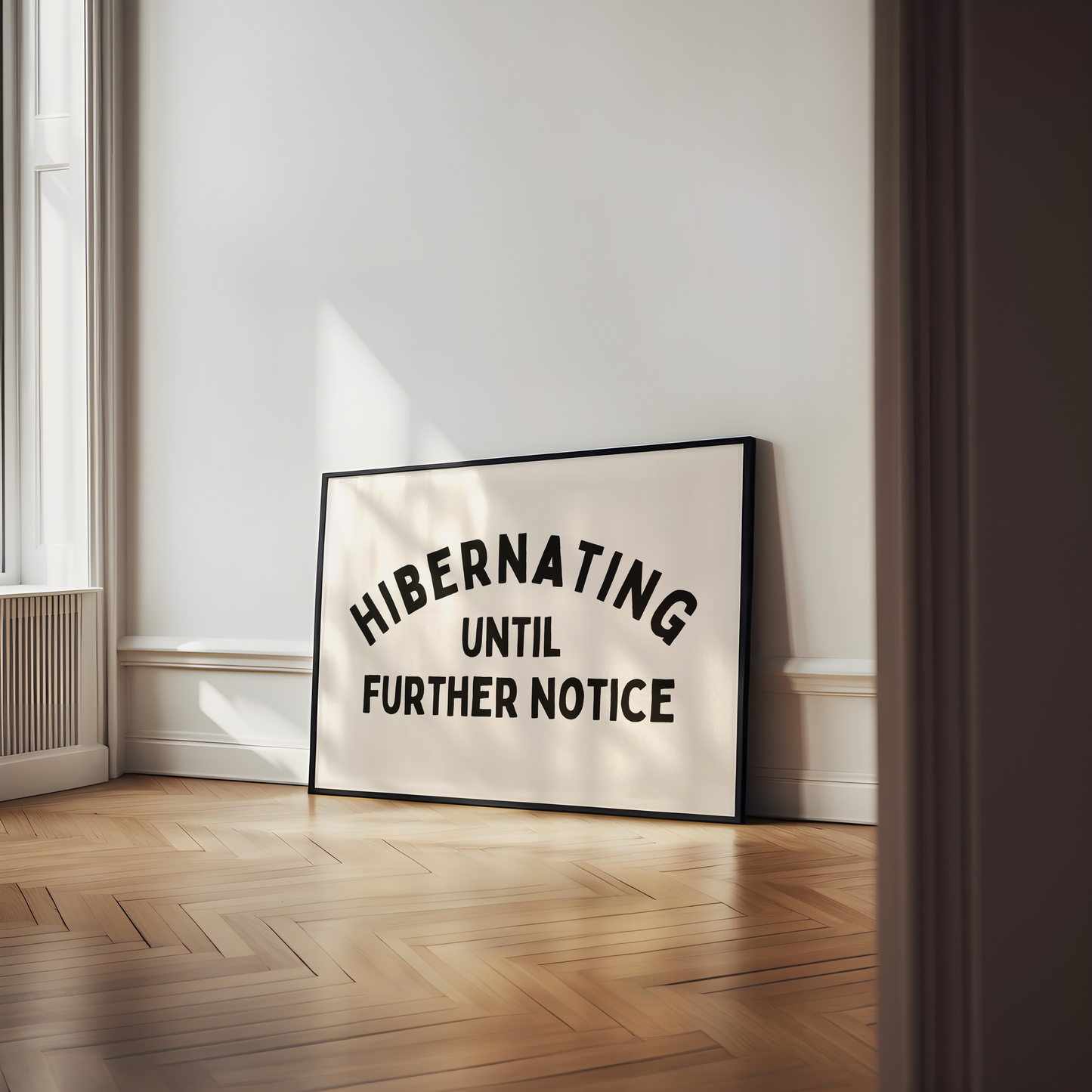 Hibernating Until Further Notice | Black & Cream | Art Print