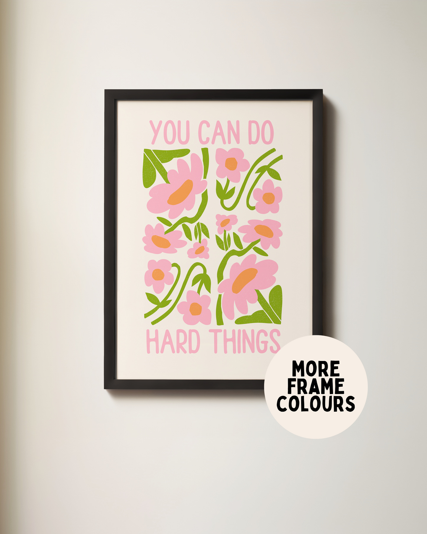 Framed | You Can Do Hard Things | Blush Pink and Cream | Art Print