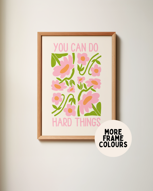 Framed | You Can Do Hard Things | Blush Pink and Cream | Art Print