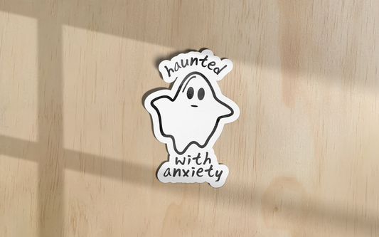 Haunted With Anxiety | Sticker