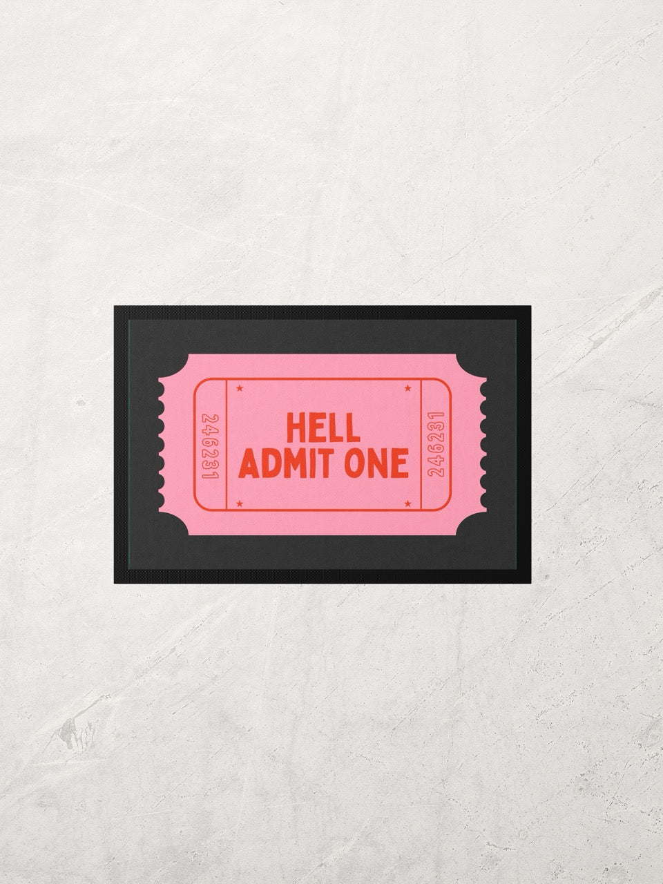Hell Admit One | Red and Pink | Indoor Door Mat