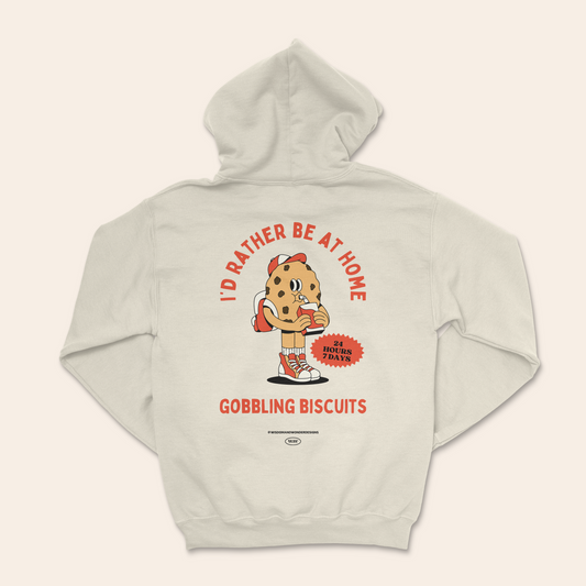 I'd Rather Be At Home Gobbling Biscuits | Unisex Hoodie