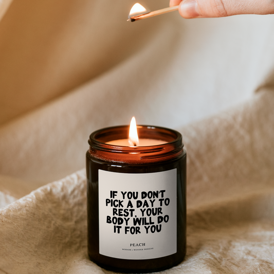 WISDOM & WONDER DESIGNS X POTS UK | If You Don't Pick A Day To Rest | Candle