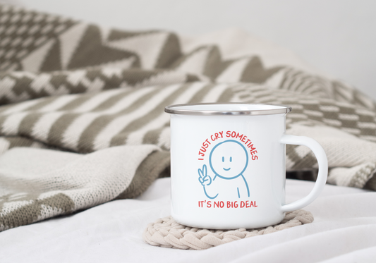 I Just Cry Sometimes | Enamel Mug